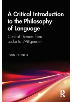 A Critical Introduction to the Philosophy of Language
