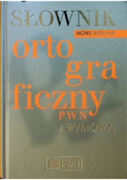 Słownik ortograficzny PWN z wymową