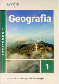 Geografia 1 Podręcznik dla szkół ponadpodstawowych  Zakres rozszerzony