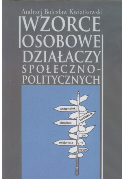 Wzorce osobowe działaczy społeczno-politycznych