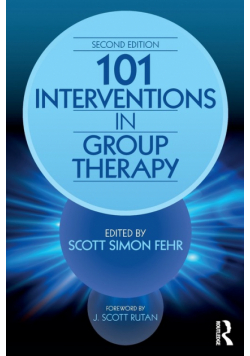 101 Interventions in Group Therapy
