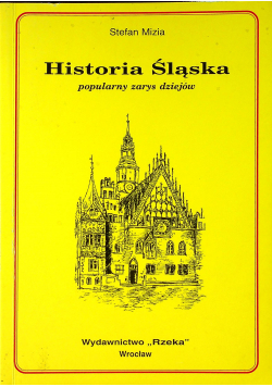 Historia Śląska popularny zarys dziejów