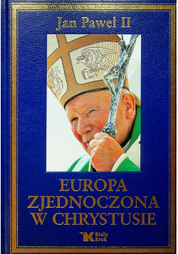 Europa zjednoczona w Chrystusie