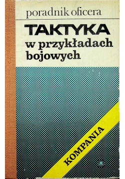 Taktyka w przykładach bojowych Kompania