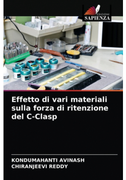 Effetto di vari materiali sulla forza di ritenzione del C-Clasp