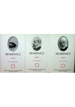Sienkiewicz Listy Tom III 3 części