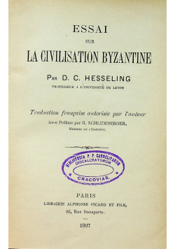 Essai sur La Civilisation Byzantine 1907 r.
