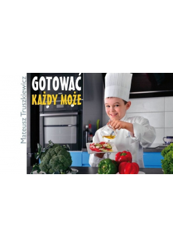 Gotować każdy może
