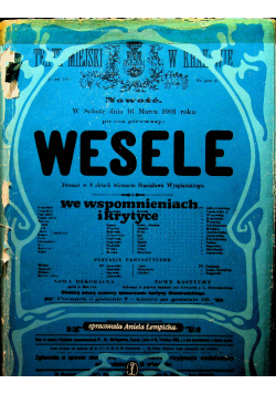 Wesele we wspomnieniach i krytyce