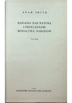Badania nad Naturą i Przyczynami Bogactwa  Narodów Tom II