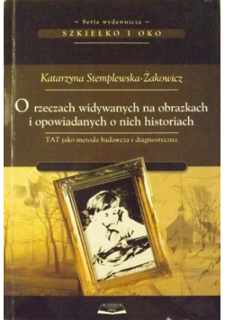 O rzeczach widywanych na obrazkach i opowiadanych o nich historiach