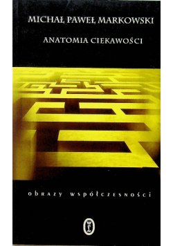 Anatomia ciekawości