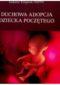 Duchowa Adopcja Dziecka Poczętego