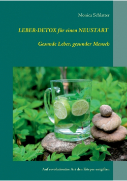 Leber-Detox für einen Neustart Gesunde Leber, gesunder Mensch