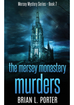 The Mersey Monastery Murders