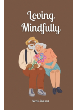 Loving Mindfully