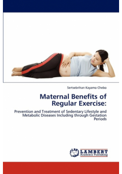 Maternal Benefits of Regular Exercise