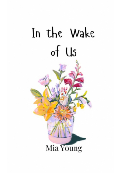 In the Wake of Us
