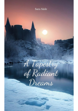 A Tapestry of Radiant Dreams