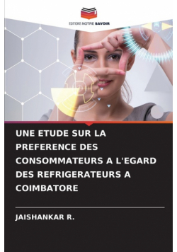 Une Etude Sur La Preference Des Consommateurs A L'egard Des Refrigerateurs A Coimbatore