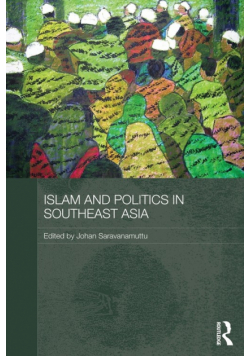 Islam and Politics in Southeast Asia