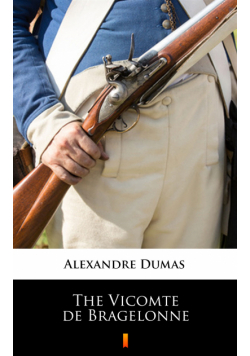 The Vicomte de Bragelonne