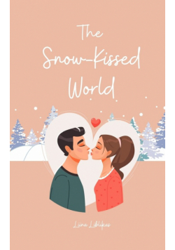 The Snow-Kissed World