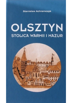 Olsztyn Stolica Warmii i Mazur
