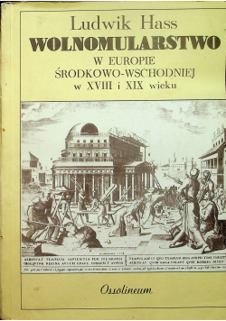 Wolnomularstwo w Europie Środkowo  Wschodniej w XVII i XIX wieku