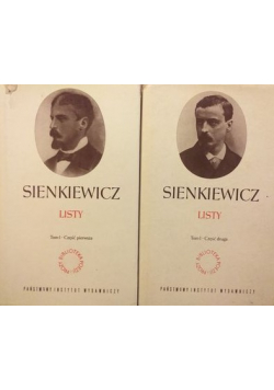 Sienkiewicz Listy tom I część 1 i 2