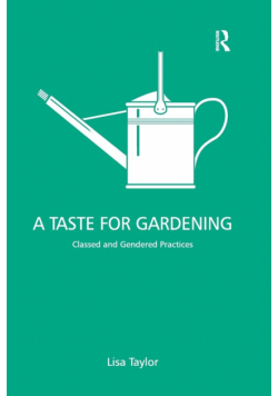 A Taste for Gardening