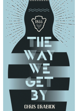 The Way We Get By