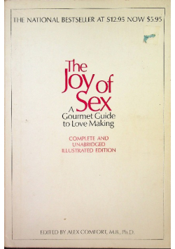 The Joy of Sex a Gourmet Guide to Love Making