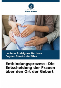 Entbindungsprozess