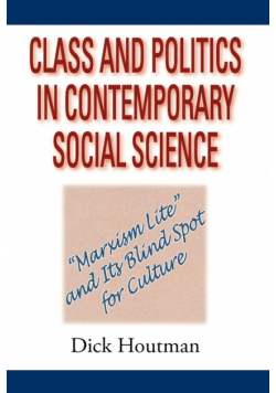 Class and Politics in Contemporary Social Science