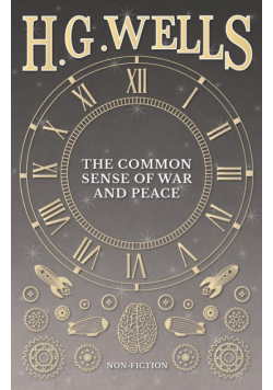 The Common Sense of War and Peace