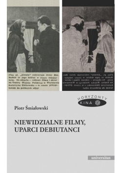 Niewidzialne filmy uparci debiutanci