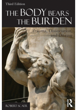 The Body Bears the Burden