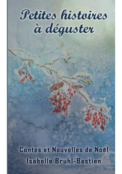 Petites histoires à déguster