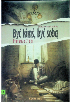Byś kimś być sobą