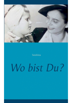 Wo bist Du?