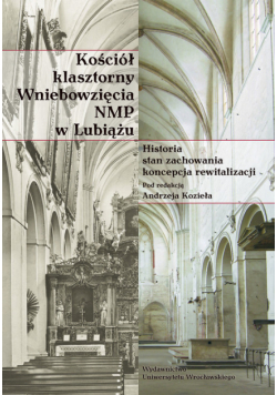 Kościół klasztorny Wniebowzięcia NMP w Lubiążu