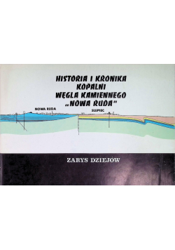 Historia i kronika kopalni węgla kamiennego