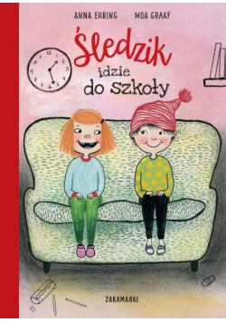 Śledzik idzie do szkoły. Śledzik. Tom 2