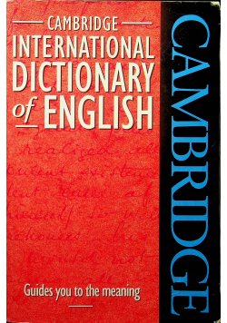 Cambridge international dictionary of English