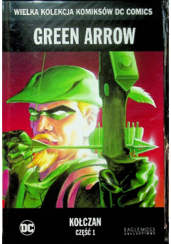 Green Arrow Kołczan Część I i II
