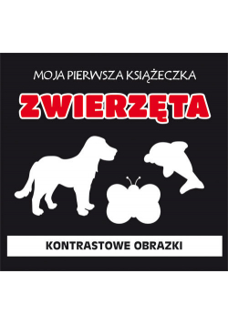 Moja pierwsza książeczka Zwierzęta