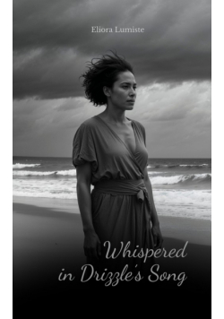 Whispered in Drizzle's Song
