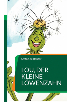 Lou, der kleine Löwenzahn
