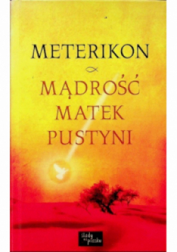 Meterikon Mądrość matek pustyni